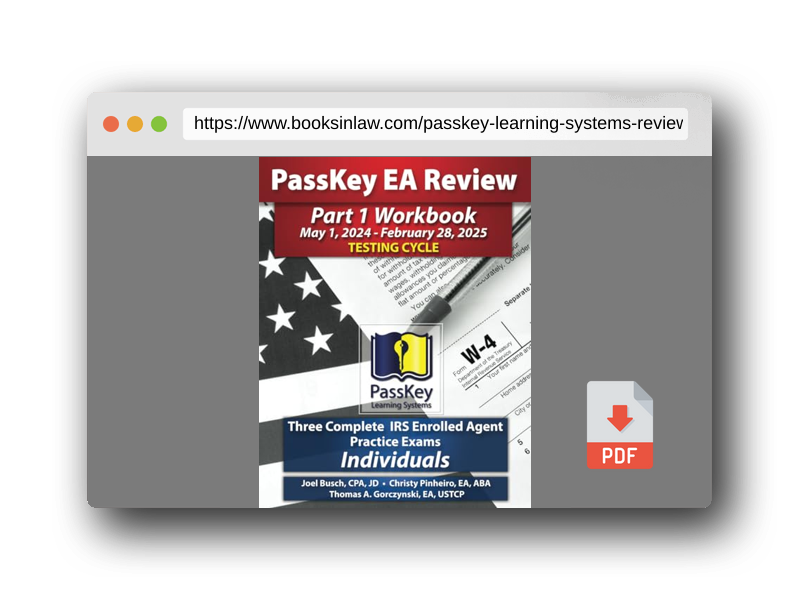 PDF Preview of the book PassKey Learning Systems EA Review Part 1 Workbook: Three Complete IRS Enrolled Agent Practice Exams for Individuals: (May 1, 2024-February 28, 2025 ... 1, 2024 - February 28, 2025 Testing Cycle))