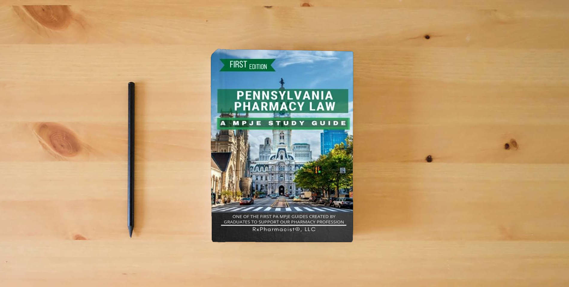 The book Pennsylvania Pharmacy Law: A MPJE Study Guide is on the table