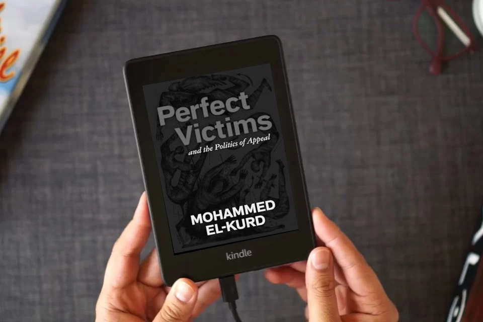 Read Online Perfect Victims: And the Politics of Appeal as a Kindle eBook
