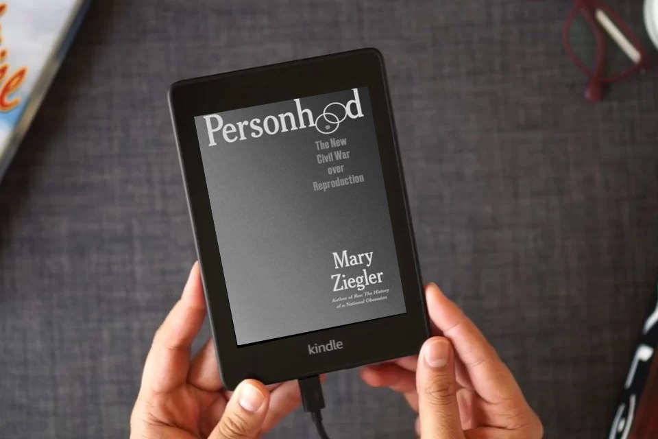 Read Online Personhood: The New Civil War over Reproduction as a Kindle eBook