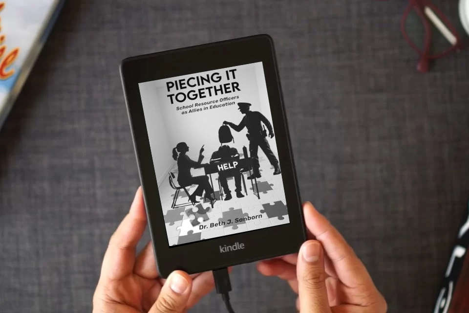Read Online Piecing It Together: School Resource Officers as Allies in Education as a Kindle eBook