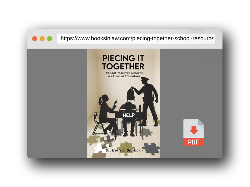 PDF Preview of the book Piecing It Together: School Resource Officers as Allies in Education