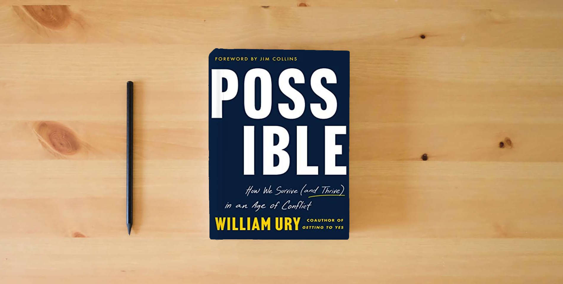 The book Possible: How We Survive (and Thrive) in an Age of Conflict is on the table