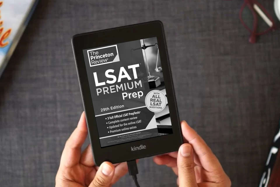 Read Online Princeton Review LSAT Premium Prep, 29th Edition: 3 Real LSAT PrepTests + Strategies & Review (Graduate School Test Preparation) as a Kindle eBook