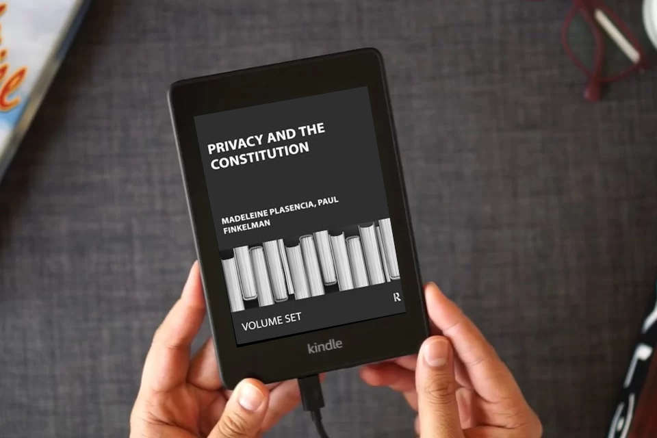 Read Online Privacy and the Constitution, 3 Volume Set (Controversies in Constitutional Law) as a Kindle eBook