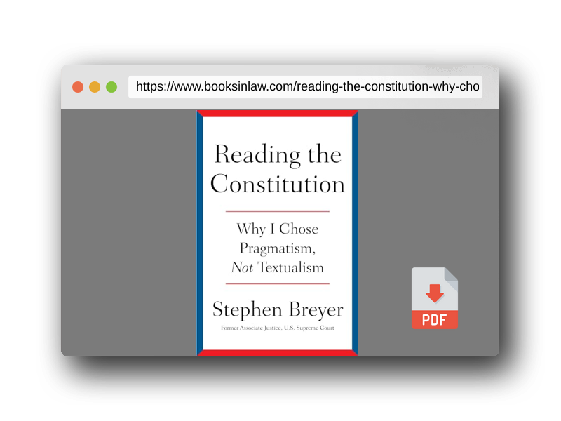 PDF Preview of the book Reading the Constitution: Why I Chose Pragmatism, Not Textualism
