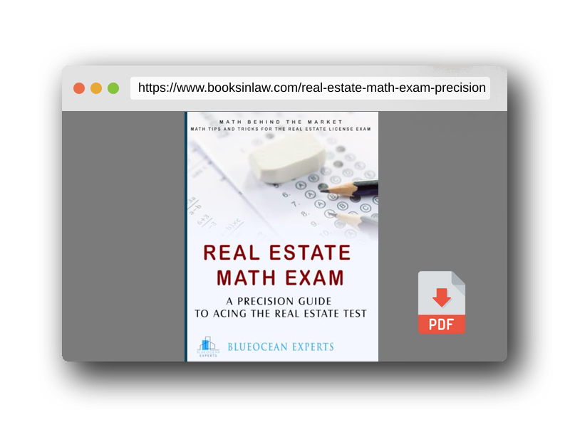 PDF Preview of the book Real Estate Math Exam: A Precision Guide to Acing the Real Estate Test: Math Behind the Market: Math Tips and Tricks for the Real Estate License Exam ... Test Prep Book to Help You Get Your License!)