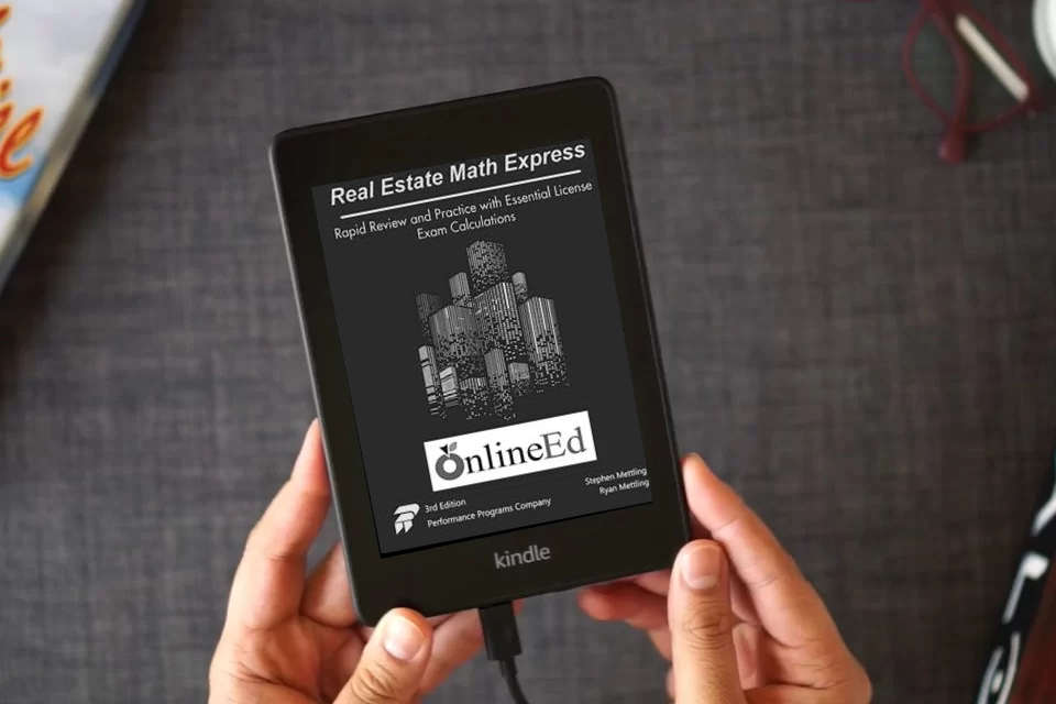 Read Online Real Estate Math Express: Rapid Review and Practice with Essential License Exam Calculations: OnlineEd Edition as a Kindle eBook