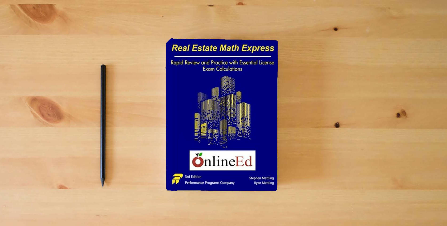 The book Real Estate Math Express: Rapid Review and Practice with Essential License Exam Calculations: OnlineEd Edition is on the table