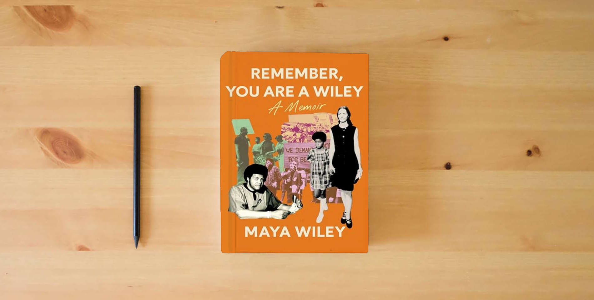 The book Remember, You Are a Wiley is on the table