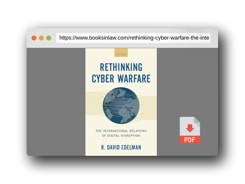 PDF Preview of the book Rethinking Cyber Warfare: The International Relations of Digital Disruption