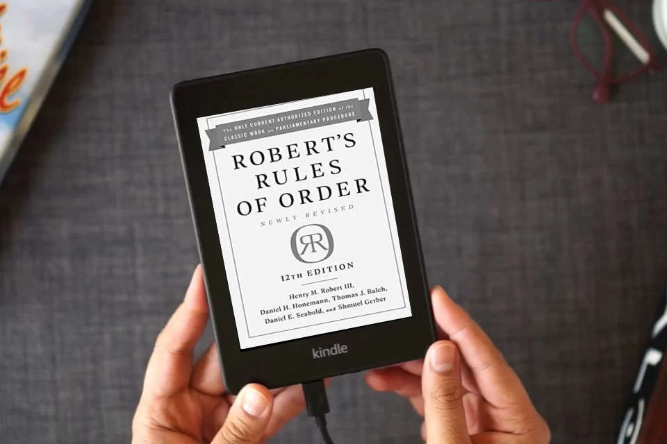 Read Online Robert's Rules of Order Newly Revised, 12th edition as a Kindle eBook