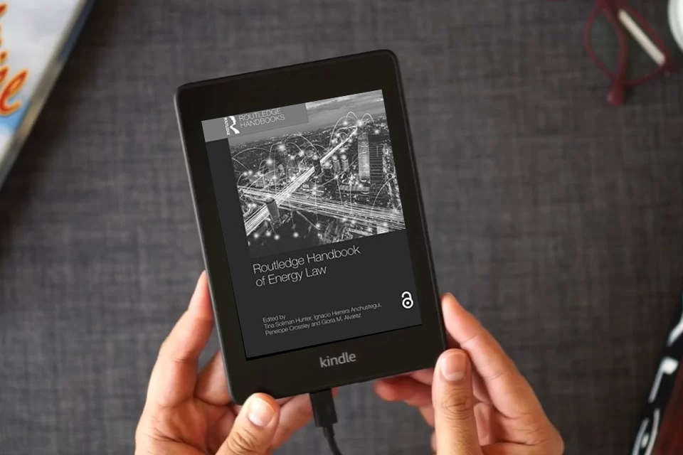 Read Online Routledge Handbook of Energy Law (Routledge Handbooks in Law) as a Kindle eBook