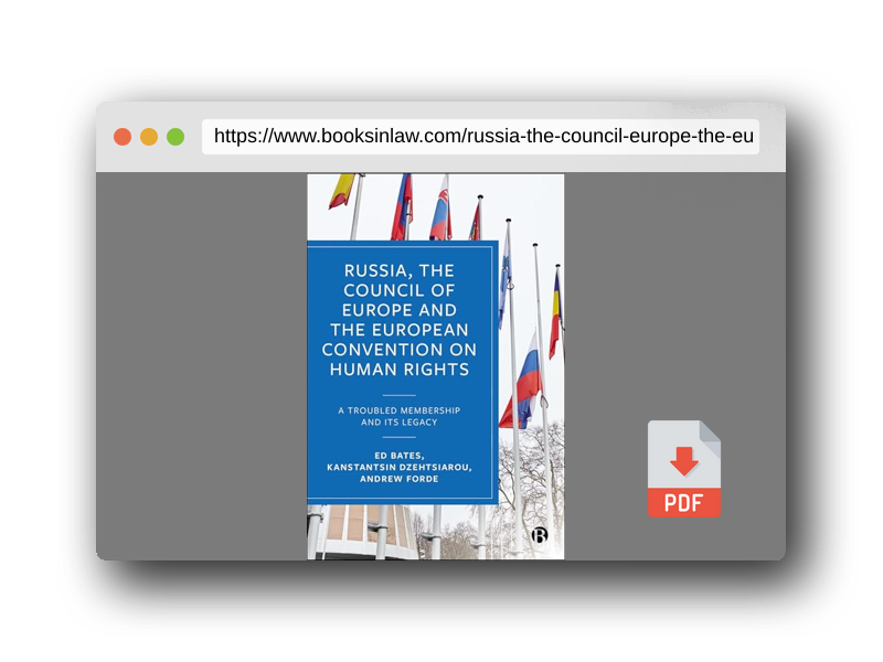 PDF Preview of the book Russia, the Council of Europe & the European Convention: A Troubled Membership and Its Legacy