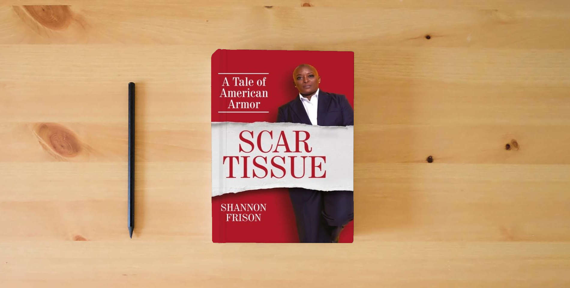 The book Scar Tissue: A Tale of American Armor is on the table