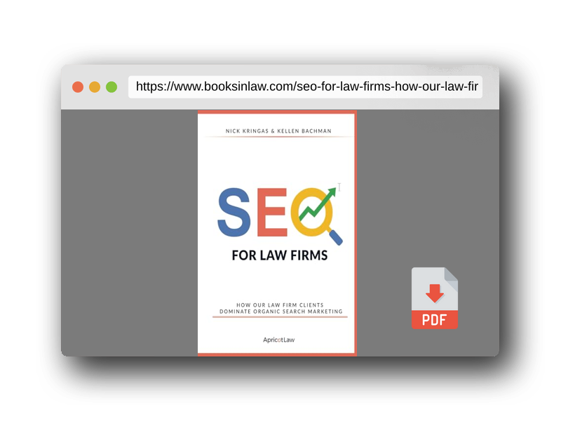 PDF Preview of the book SEO For Law Firms: How Our Law Firm Clients Dominate Organic Search Marketing