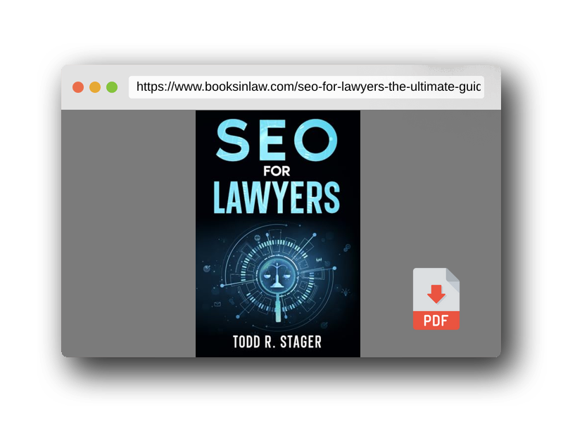 PDF Preview of the book SEO for LAWYERS: The Ultimate Guide to Dominating Search Rankings, Attracting Clients, and Skyrocketing Your Firm's Growth in the Digital Age