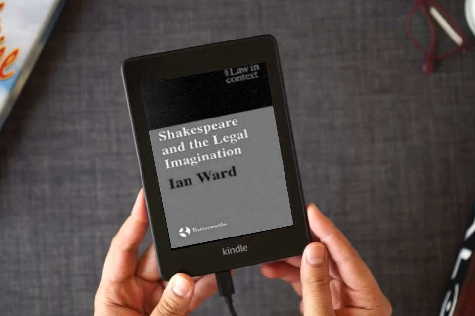 Read Online Shakespeare and the Legal Imagination (Law in Context) as a Kindle eBook