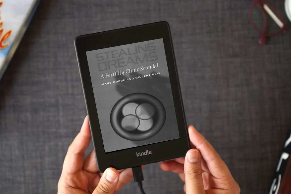Read Online Stealing Dreams: A Fertility Clinic Scandal as a Kindle eBook