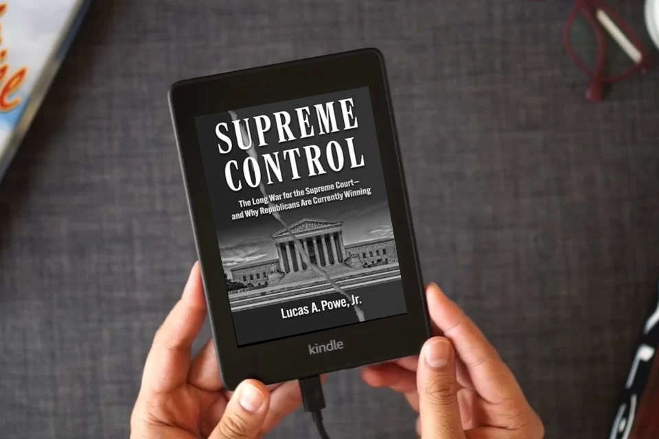 Read Online Supreme Control: The Long War for the Supreme Court―and Why Republicans Are Currently Winning (Constitutional Thinking) as a Kindle eBook