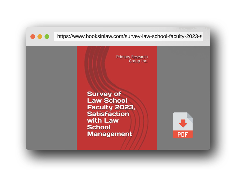 PDF Preview of the book Survey of Law School Faculty 2023, Satisfaction with Law School Management