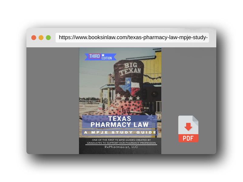 PDF Preview of the book Texas Pharmacy Law: A MPJE® Study Guide