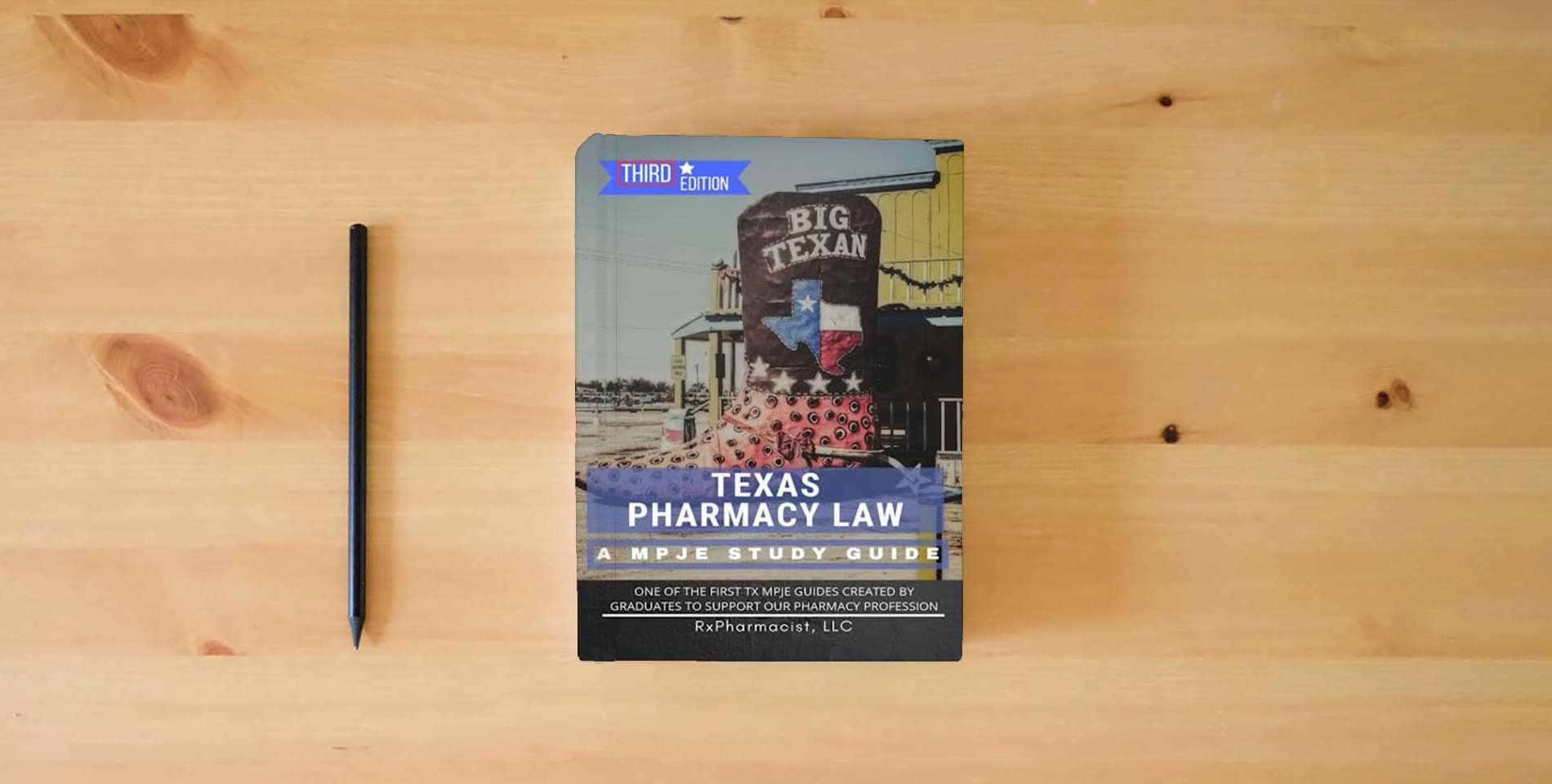 The book Texas Pharmacy Law: A MPJE® Study Guide is on the table