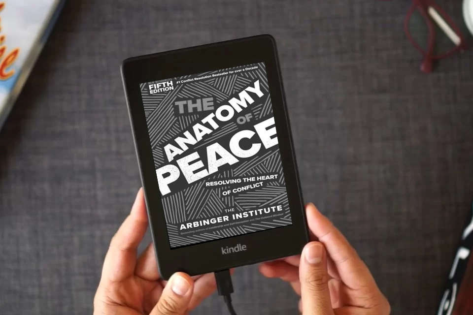 Read Online The Anatomy of Peace, Fifth Edition: Resolving the Heart of Conflict as a Kindle eBook