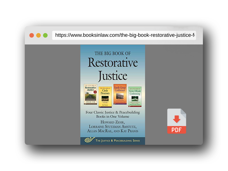 PDF Preview of the book The Big Book of Restorative Justice: Four Classic Justice & Peacebuilding Books in One Volume