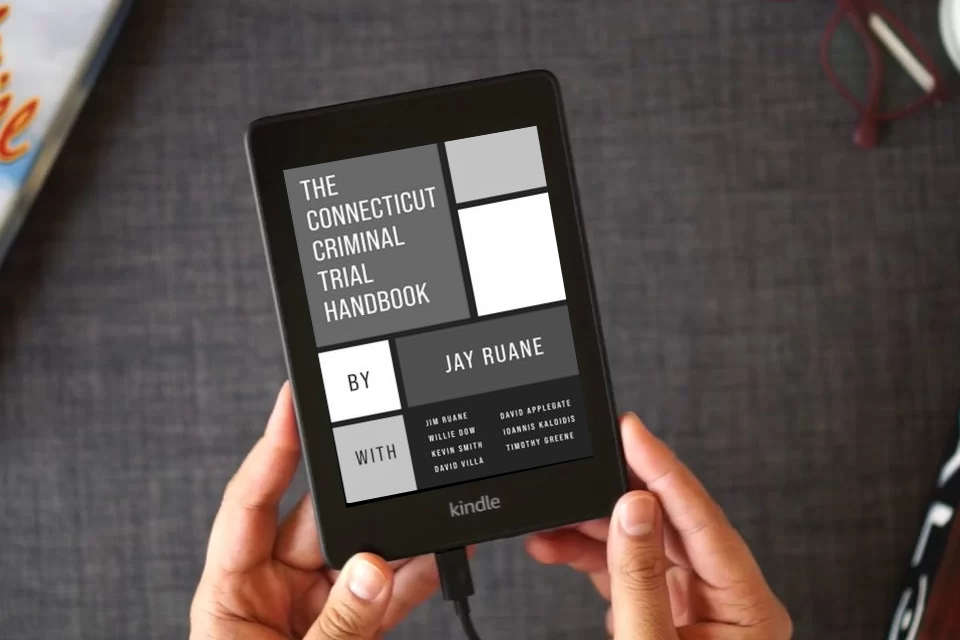Read Online The Connecticut Criminal Trial Handbook as a Kindle eBook