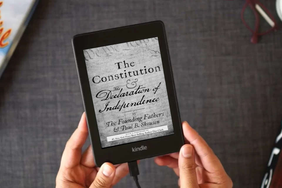 Read Online The Constitution and the Declaration of Independence: The Constitution of the United States of America as a Kindle eBook