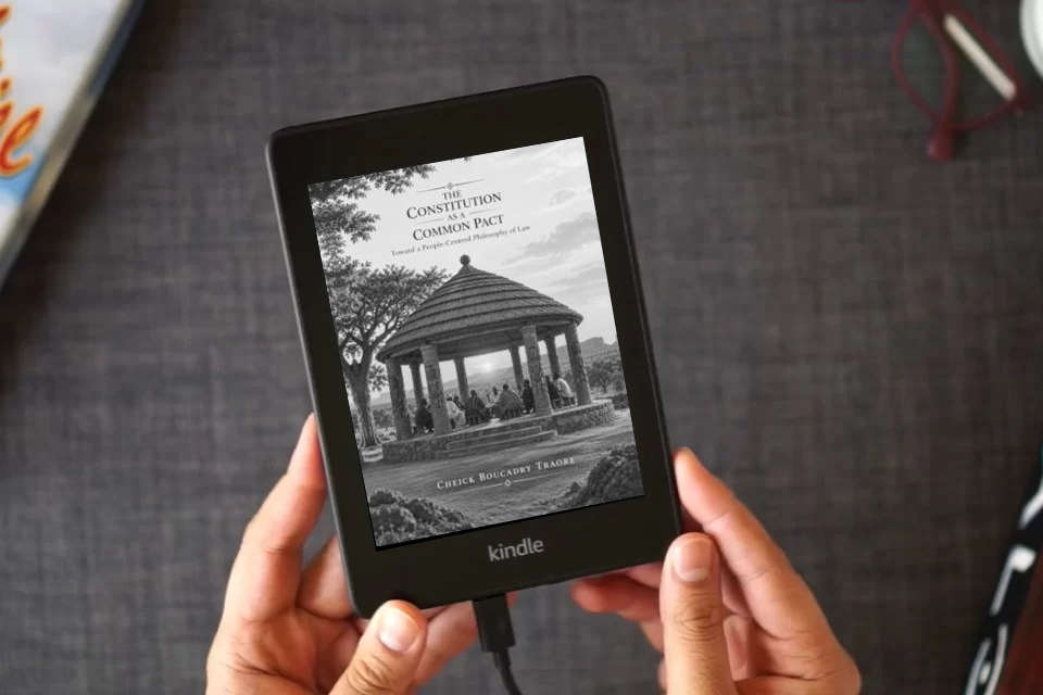 Read Online The Constitution as a Common Pact: Toward a People-Centred Philosophy of Law as a Kindle eBook