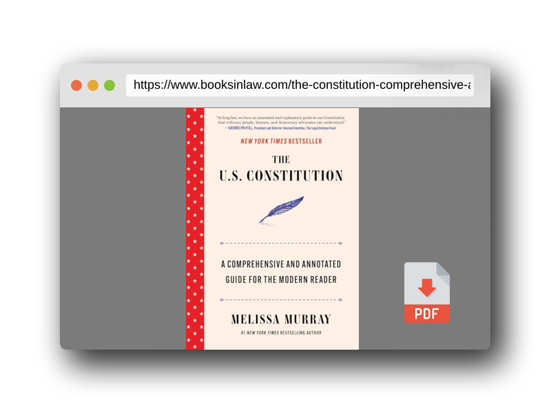 PDF Preview of the book The U.S. Constitution: A Comprehensive and Annotated Guide for the Modern Reader