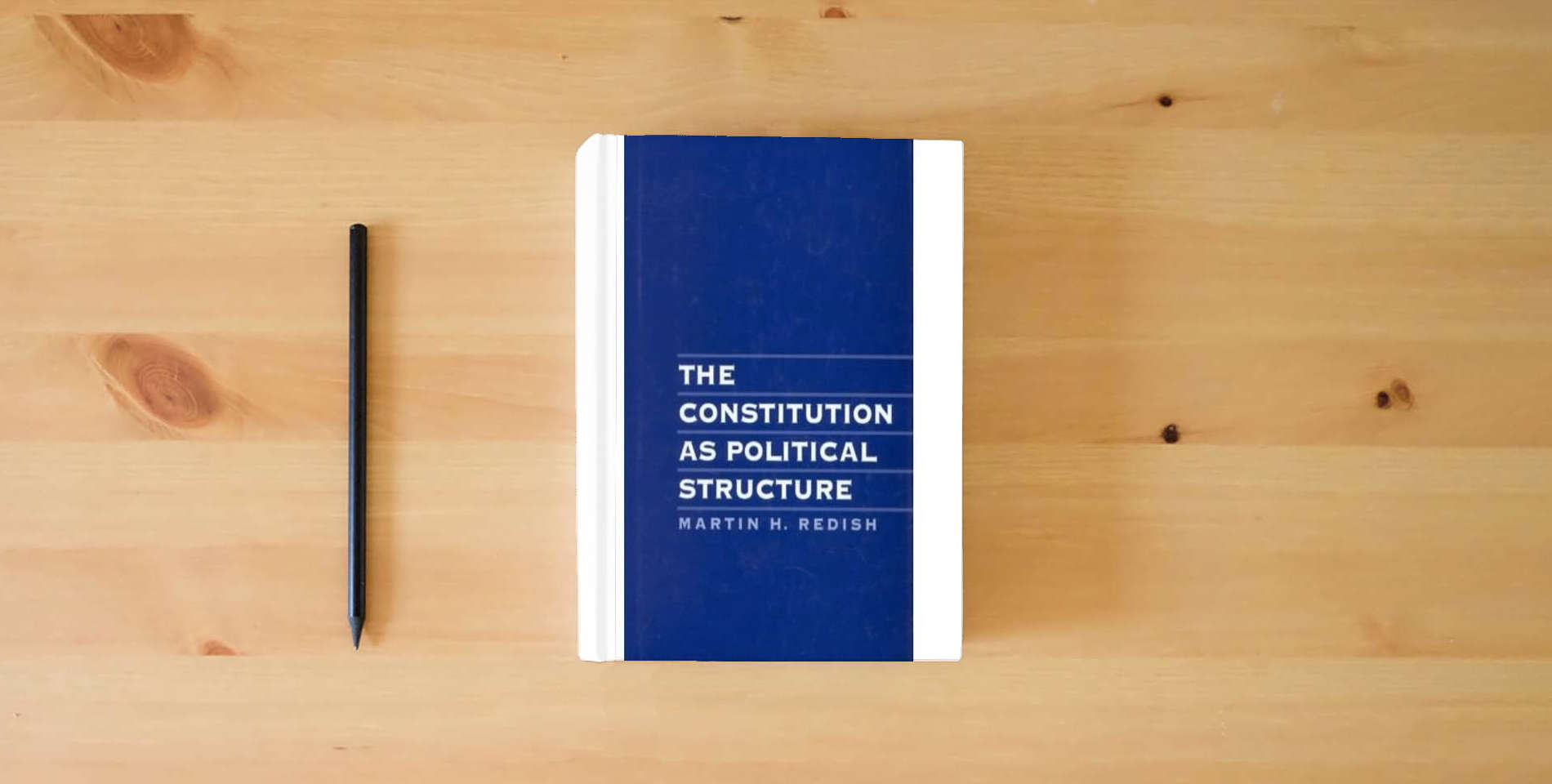 The book The Constitution as Political Structure (Hardback) - Common is on the table