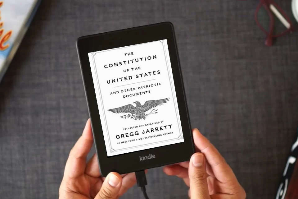 Read Online The Constitution of the United States and Other Patriotic Documents as a Kindle eBook