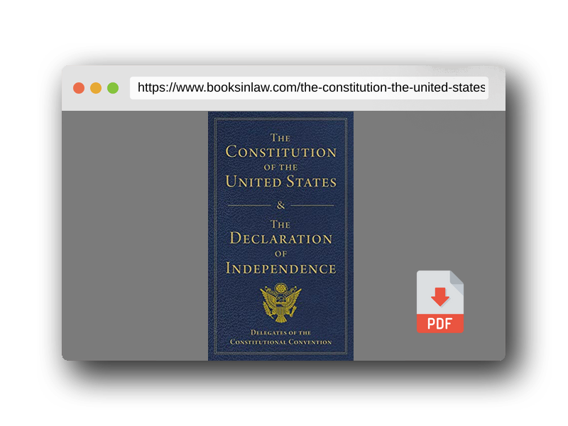 PDF Preview of the book The Constitution of the United States and The Declaration of Independence
