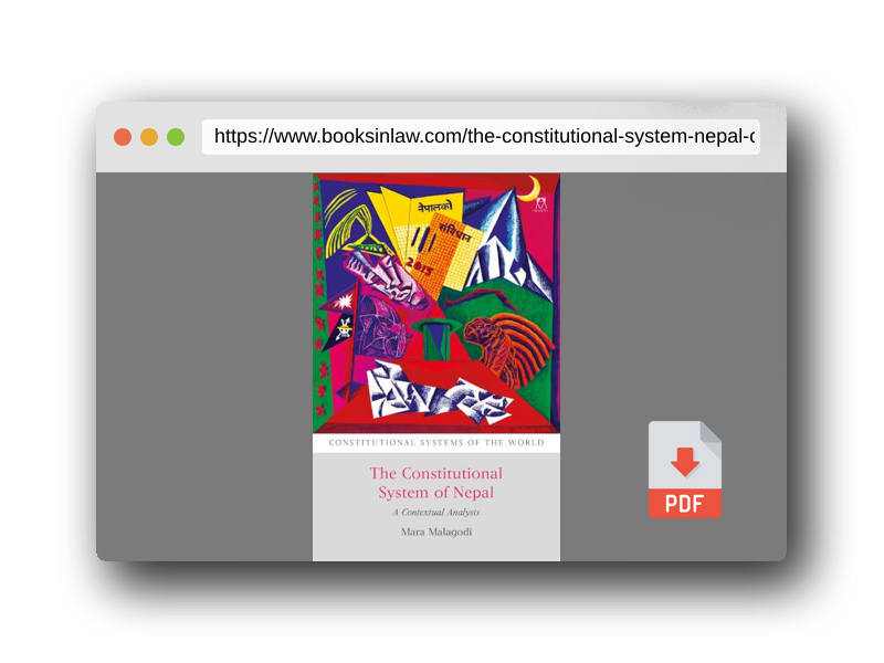PDF Preview of the book The Constitutional System of Nepal: A Contextual Analysis (Constitutional Systems of the World)
