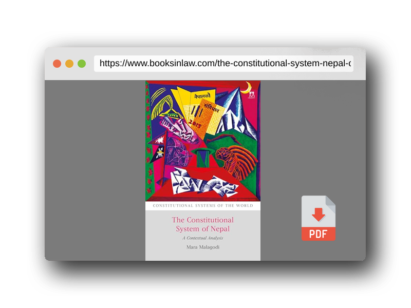 PDF Preview of the book The Constitutional System of Nepal: A Contextual Analysis (Constitutional Systems of the World)