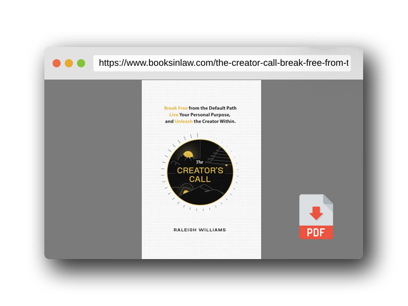 PDF Preview of the book The Creator's Call: Break Free from the Default Path, Live Your Personal Purpose, and Unleash the Creator Within
