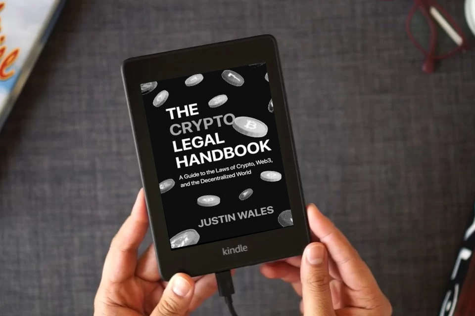 Read Online The Crypto Legal Handbook: A Guide to the Laws of Crypto, Web3, and the Decentralized World as a Kindle eBook