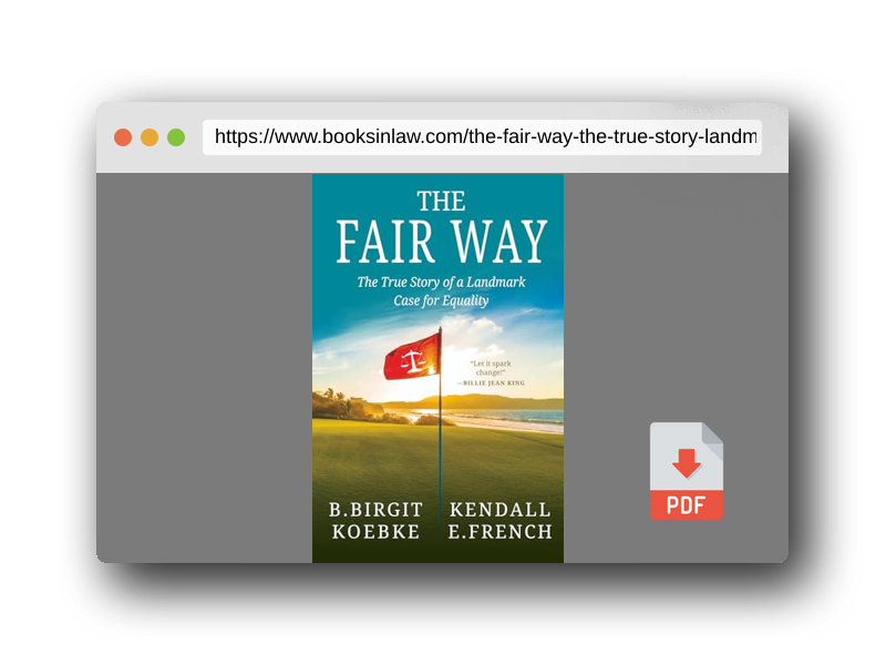 PDF Preview of the book THE FAIR WAY: The True Story of a Landmark Case for Equality