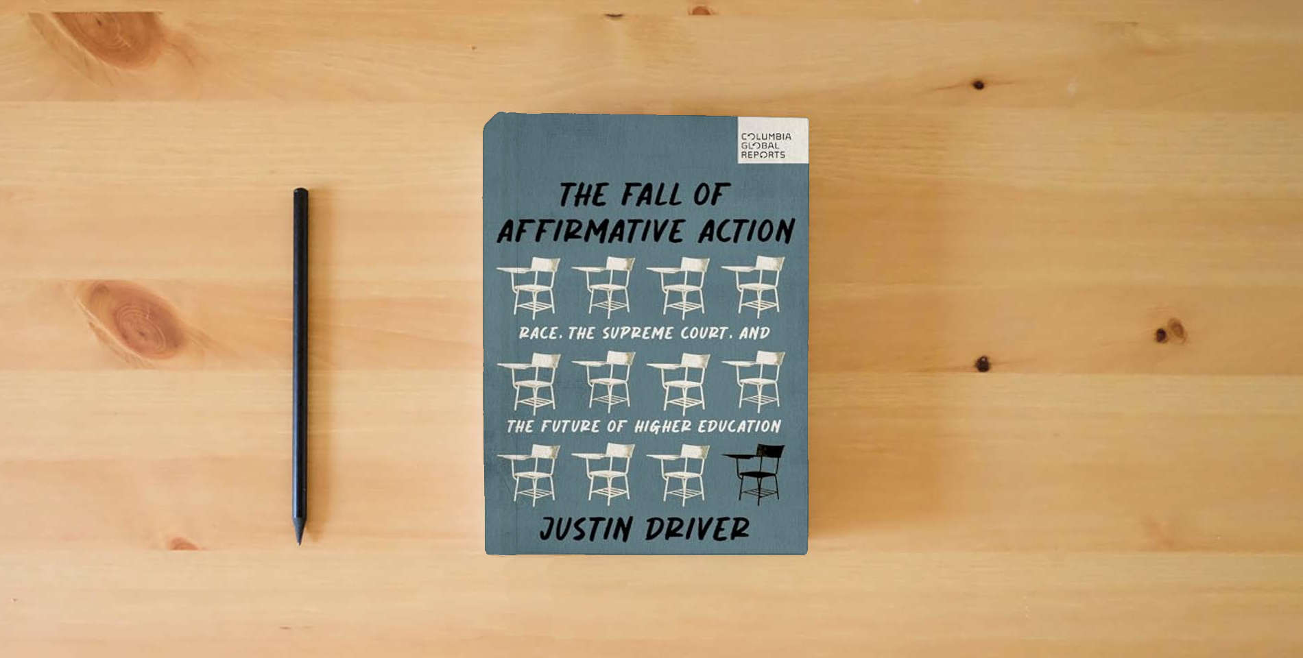 The book The Fall of Affirmative Action: Race, the Supreme Court, and the Future of Higher Education is on the table