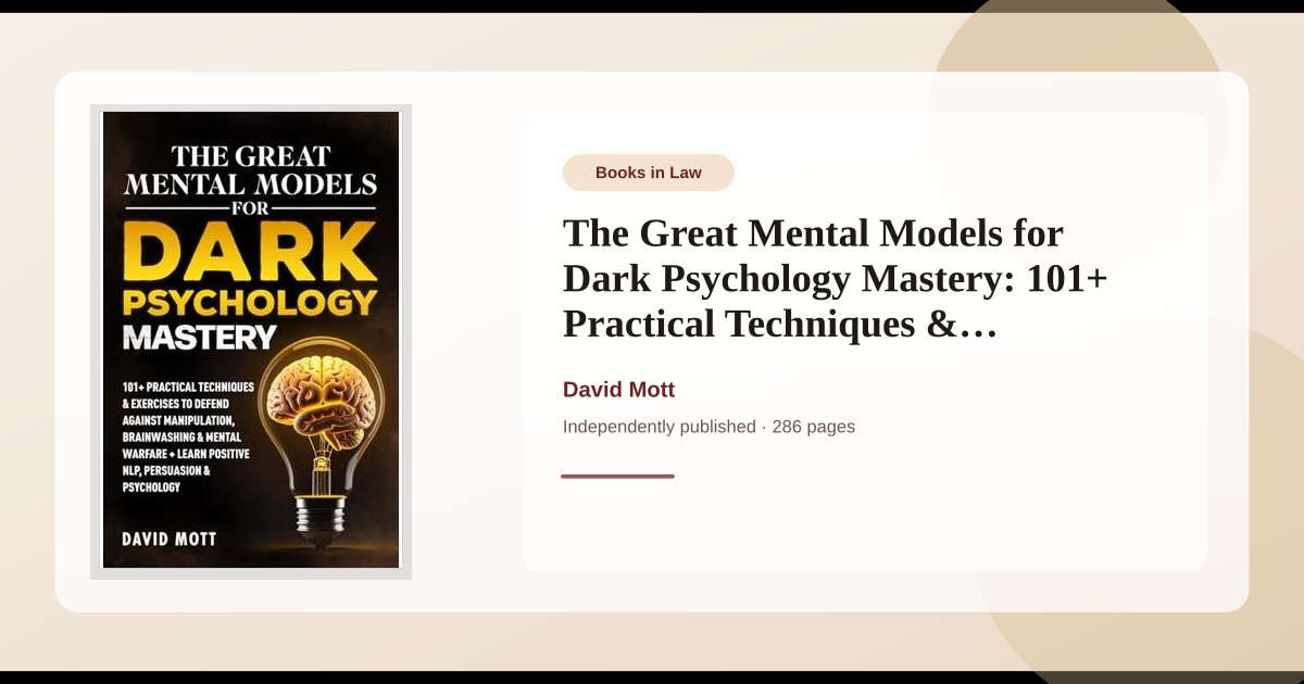 Book The Great Mental Models for Dark Psychology Mastery: 101 ...