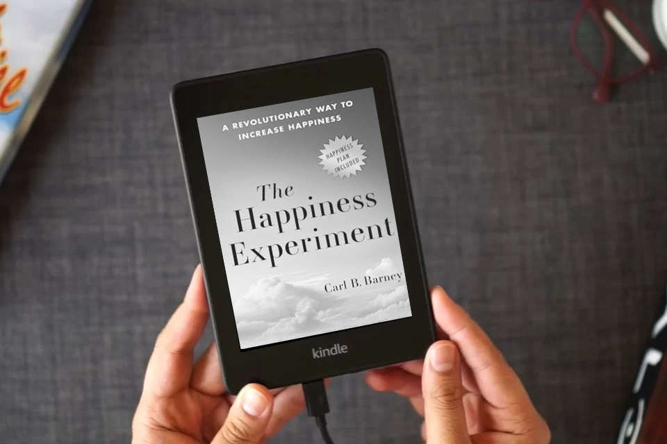 Read Online The Happiness Experiment: A Revolutionary Way to Increase Happiness as a Kindle eBook