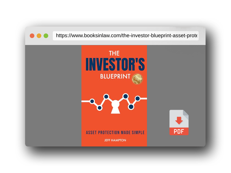 PDF Preview of the book The Investor's Blueprint: Asset Protection Made Simple
