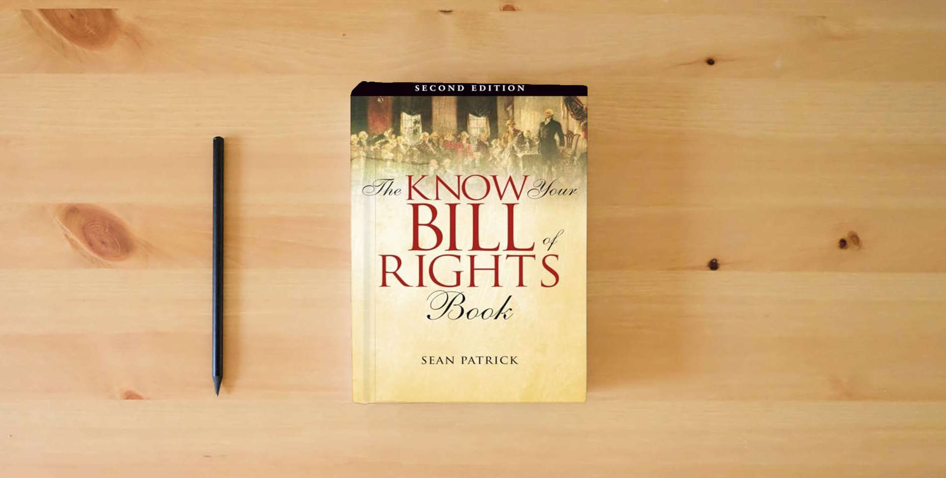 The book The Know Your Bill of Rights Book: Don't Lose Your Constitutional Rights--Learn Them! is on the table