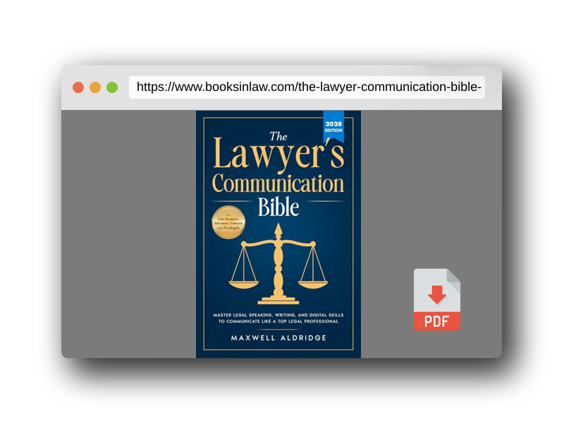 PDF Preview of the book The Lawyer's Communication Bible: Master Legal Speaking, Writing, and Digital Skills to Communicate Like a Top Legal Professional