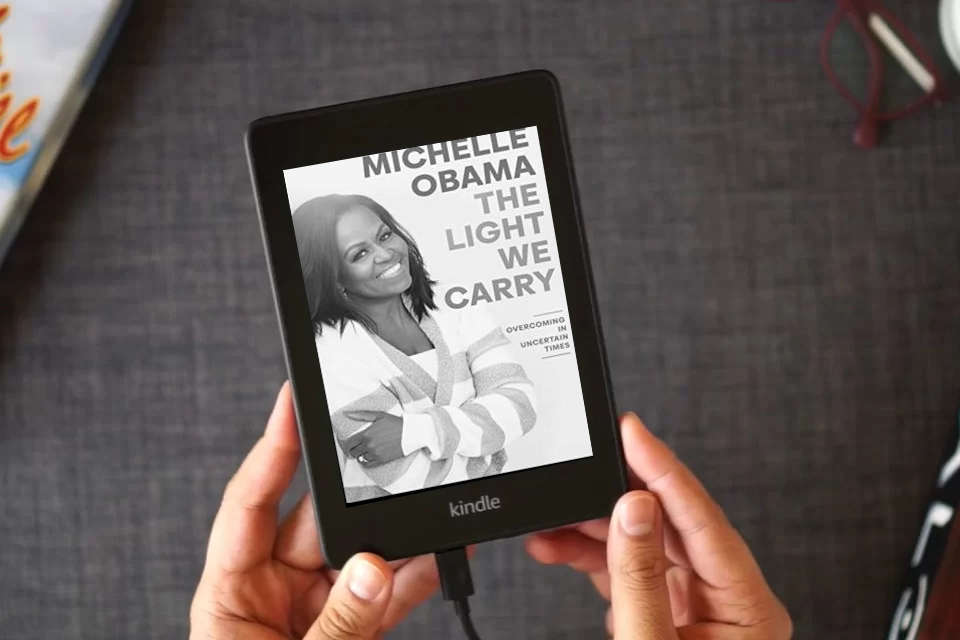 Read Online The Light We Carry: Overcoming in Uncertain Times as a Kindle eBook
