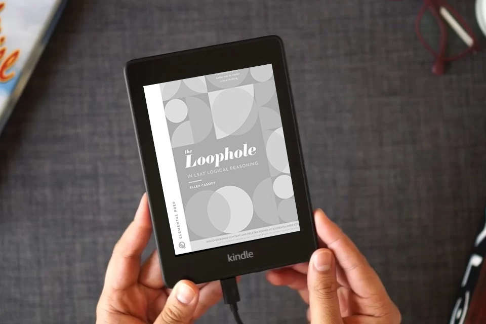 Read Online The Loophole in LSAT Logical Reasoning as a Kindle eBook