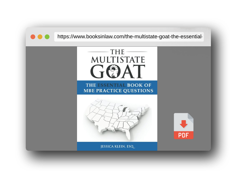PDF Preview of the book The Multistate Goat: The Essential Book of MBE Practice Questions